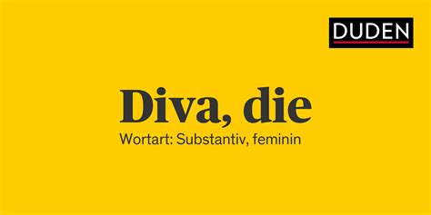  diva|Diva‎: Bedeutung, Definition